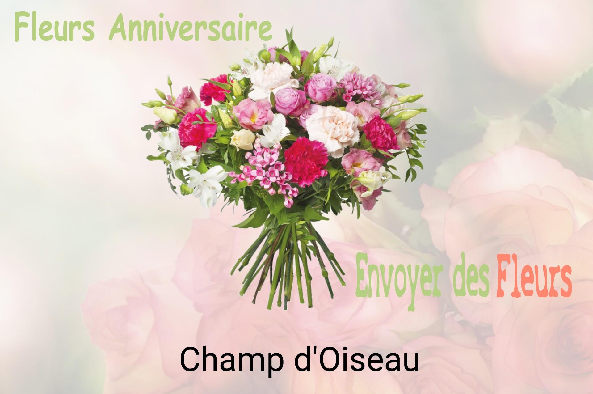 Bouquet de fleurs d’anniversaire livré à Champ-d'Oiseau